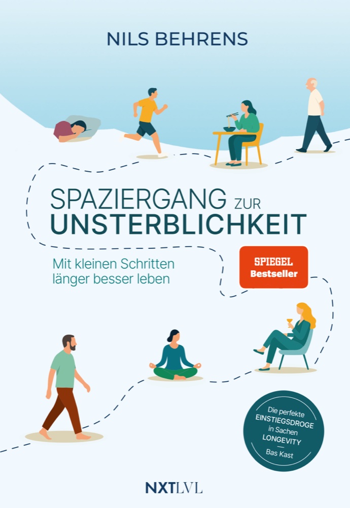Buchcover: Spaziergang zur Unsterblichkeit von Nils Behrens, Spiegel-Bestseller